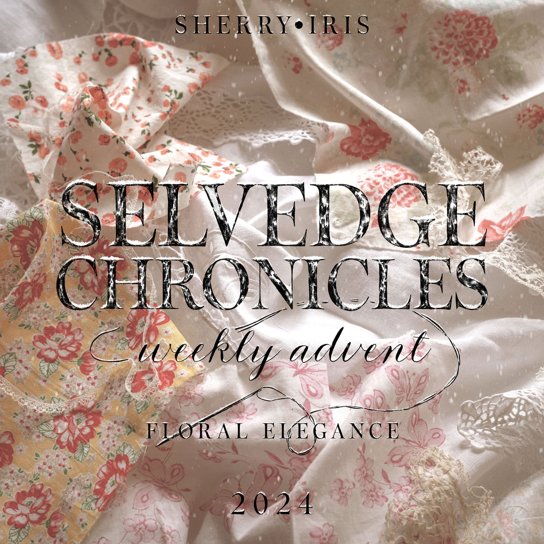 FLORAL ELEGANCE - Selvedge Chronicles: Weekly Slow Stitch Advent 2024